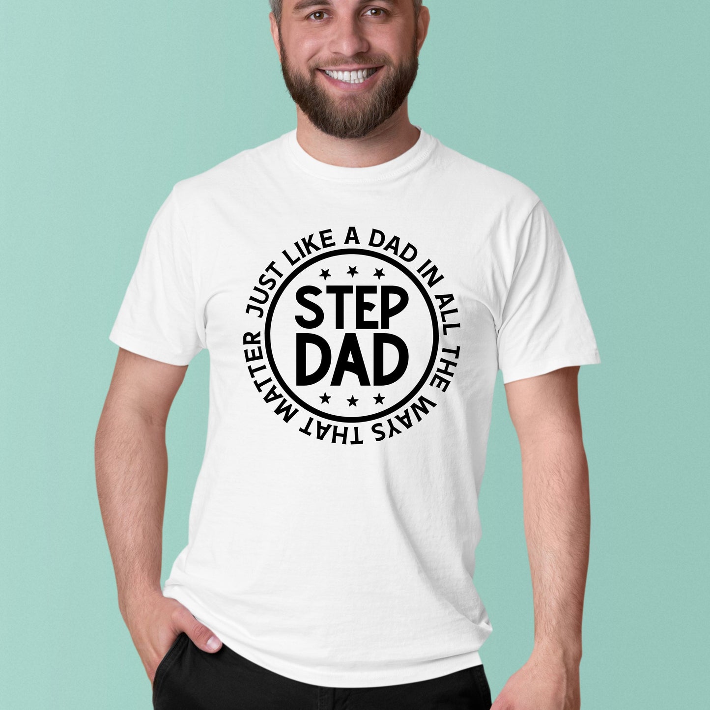 Fun caring brave strong hero StepDad T-shirt, Gift for StepDads!