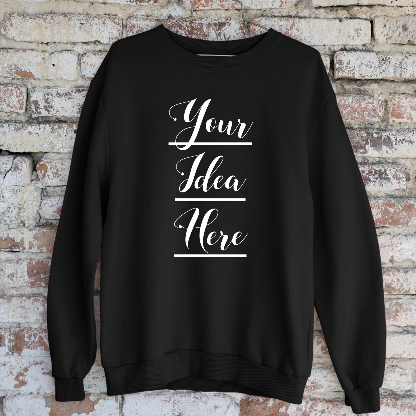 Custom Sweatshirt/ Hoodies put "YOUR IDEA HERE", Personalized gift, Holiday gift idea, Gift idea for her/him.